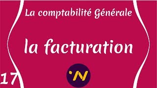 17 la facturation  Comptabilité Générale [upl. by Appleby]