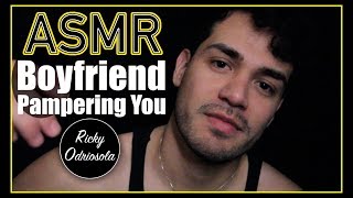 ASMR  Boyfriend Pampering Before Bed Caring For You for Relaxation amp Sleep [upl. by Airb]