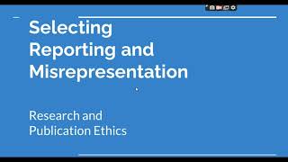 Selective Reporting and Misrepresentation of data Research and Publication ethics Phd coursework [upl. by Gievlos]