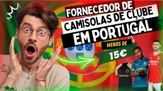 FORNECEDOR DE CAMISOLAS DE CLUBE EM PORTUGAL [upl. by Colan]