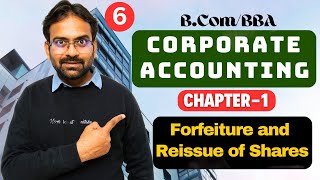 Corporate Accounting Chapter1  Part6  Forfeiture and Reissue of Shares [upl. by Loydie]