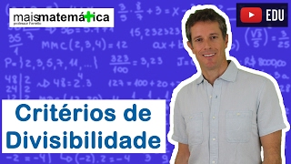 Matemática Básica  Aula 6  Critérios de divisibilidade [upl. by Odessa]