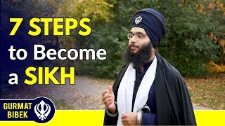 7 Steps to Become a SIKH [upl. by Mya]