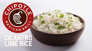 Chipotles Official Cilantro Lime Rice Recipe [upl. by Enuahs]