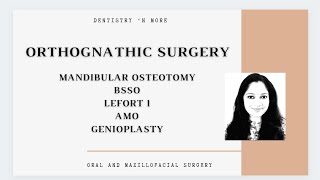 ORTHOGNATHIC SURGERY  LECTURE SERIES [upl. by Kaz754]