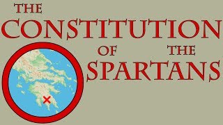 The Constitution of the Spartans [upl. by Parke]