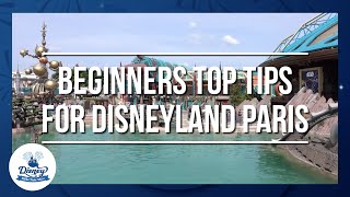 Top Tips all Beginners Must Know at Disneyland Paris [upl. by Riorsson]