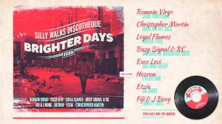 Brighter Days Riddim Megamix  prod by Silly Walks Discotheque [upl. by Arammat]