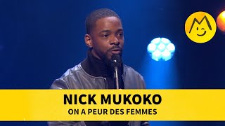 Nick Mukoko  On a peur des femmes [upl. by Stenger874]