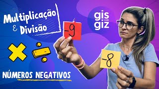 MULTIPLICAÇÃO E DIVISÃO COM NÚMEROS POSITIVOS E NEGATIVOS \Prof Gis [upl. by Ackerman]