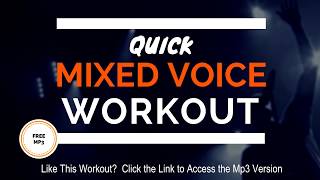 Master Your MIXED VOICE FAST with These Powerful Exercises [upl. by Norreht178]