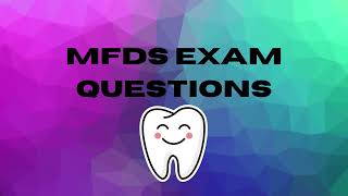 MFDS Part 1 exam Questions amp Answers [upl. by Miriam]