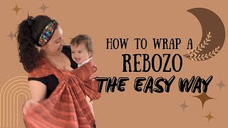 Rebozo Babywearing Tutorial [upl. by Rodavlas4]