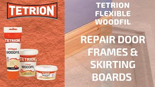 How To Repair Damaged Skirting Boards amp Doorframes  Tetrion Flexible Woodfil [upl. by Halas]