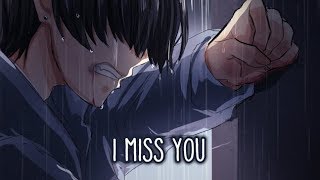 【Nightcore】→ I Miss You  Lyrics [upl. by Amero]