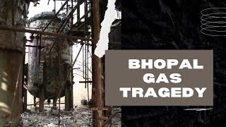 Bhopal disaster  The Bhopal gas tragedy [upl. by Kirsteni]