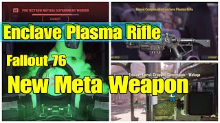 Fallout 76 Enclave Plasma Flamer New Meta Explained [upl. by Cohligan]