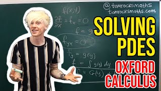 Oxford Calculus Solving Simple PDEs [upl. by Aryas755]