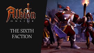 Albion Online  The Sixth Faction [upl. by Joanna]