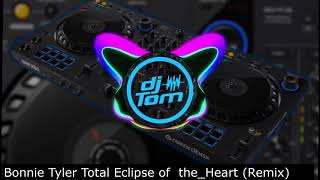 Bonnie Tyler  Total Eclipse of the Heart  Remix [upl. by Irrol]