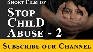 Stop Child Abuse  Short Film  Servant [upl. by Atalaya791]