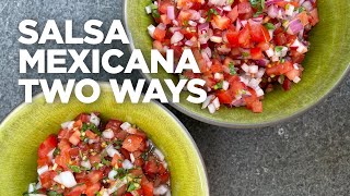 Rick Bayless Essential Salsa Salsa Mexicana Two Ways [upl. by Anaiviv]