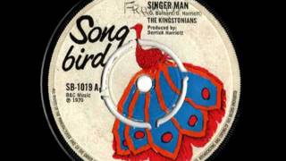 THE KINGSTONIANS  Singer man  version II 1970 Song bird UK press [upl. by Atener]