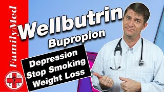 BUPROPION WELLBUTRIN Treatment for DepressionWhat are the Side Effects [upl. by Adla]