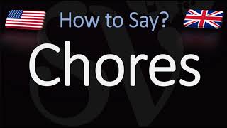 How to Pronounce Chores CORRECTLY [upl. by Helmer792]