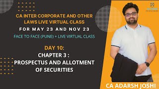 Day 10  Chapter 3 Prospectus and Allotment of Securities  CA Adarsh Joshi  May 23 and Nov 23 [upl. by Erbes320]